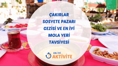 Çakırlar sosyete pazarı gezisi sonrası mola yeri ve gözleme sofrası Begonvil Plus